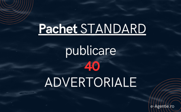 Pachet publicare 40 advertoriale – soluție standard pentru promovare online